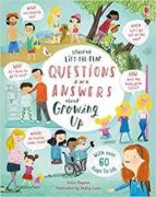 LIFT-THE-FLAP QUESTIONS AND ANSWERS ABOUT GROWING UP, de Katie Daynes | portada del libro
