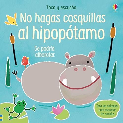 NO HAGAS COSQUILLAS AL HIPOPOTAMO, de AA.VV. | portada del libro