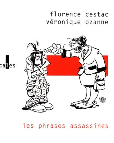 PHRASES ASSASSINES, de Florence Cestac | portada del libro