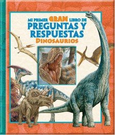 MI PRIMER GRAN LIBRO DE PREGUNTAS Y RESPUESTAS DINOSAURIOS BBQA, de Varios autores | portada del libro