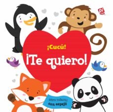 ¡CUCÚ! ¡TE QUIERO!. LIBRO CON ESPEJO. B1LF., de Varios autores | portada del libro