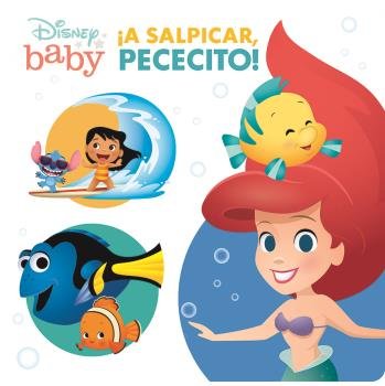 ¡A SALPICAR PECECITO! LIBRO DE BAÑO, de Disney Baby | portada del libro