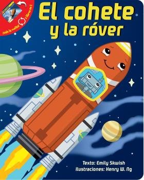EL COHETE Y LA ROVER / TODO SOBRE COHETES, de EMILY SKWISH | portada del libro