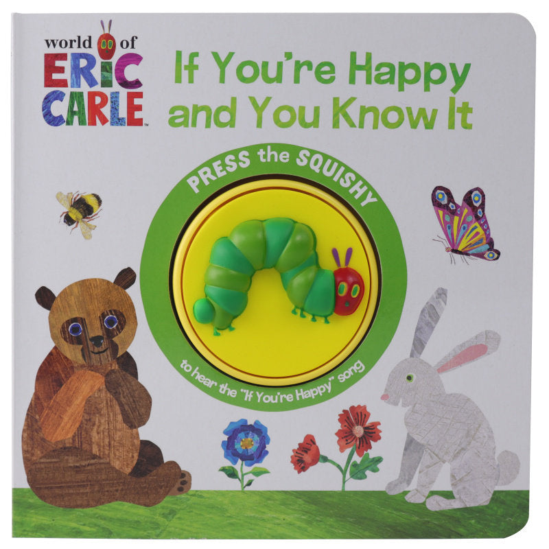 WORLD OF ERIC CARLE: IF YOU'RE HAPPY AND YOU KNOW IT SOUND BOOK, de ERIC CARLE | portada del libro