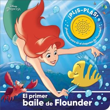 EL PRIMER BAILE DE FLOUNDER. DISNEY PRINCESAS. 1BS, de PRINCESAS | portada del libro