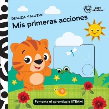 DESLIZA Y MUEVE. MIS PRIMERAS ACCIONES, de BABY EINSTEIN | portada del libro