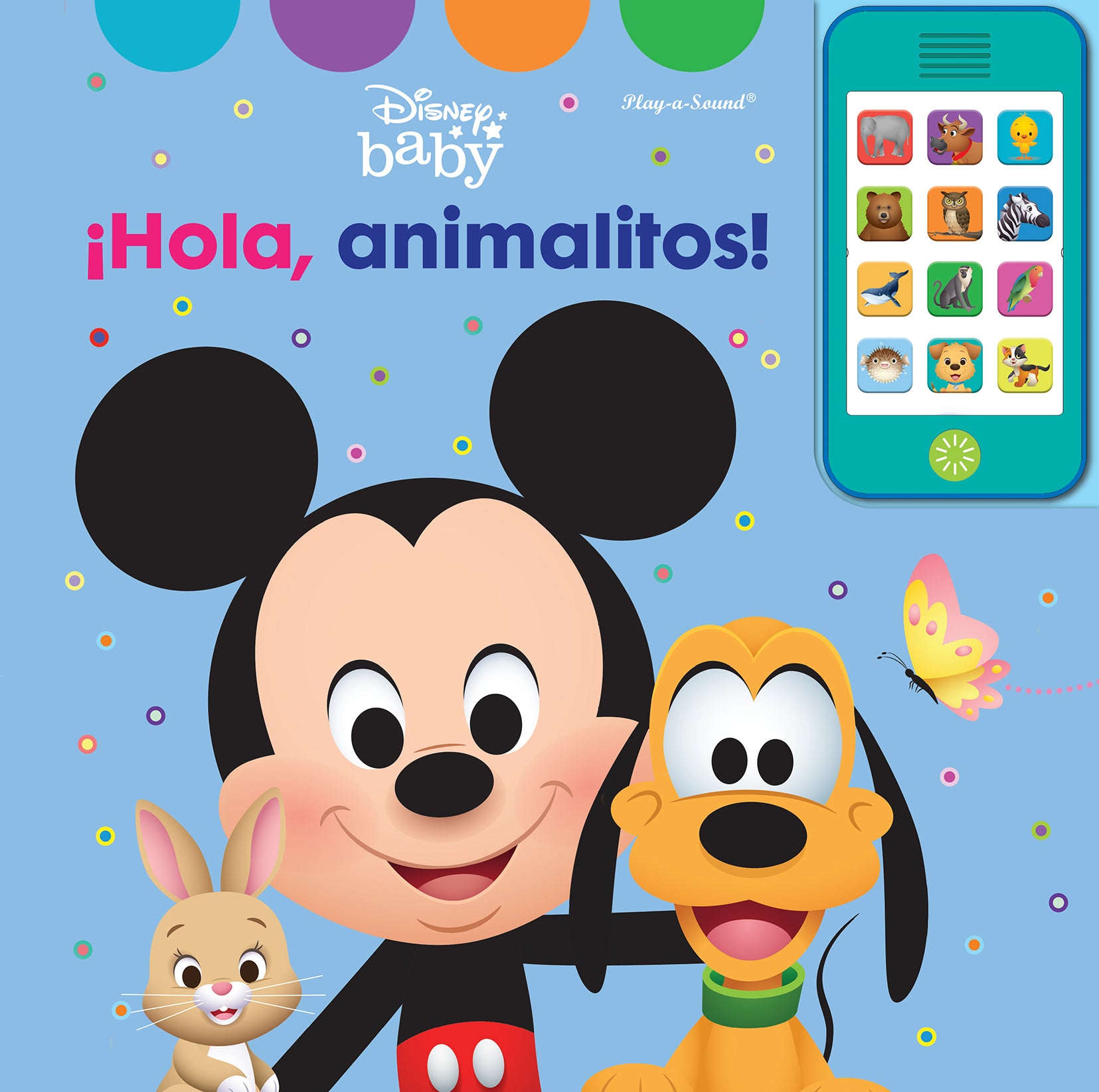 HOLA ANIMALITOS. MI PROPIO TELEFONO DISNEY BABY. M, de DISNEY BABY | portada del libro