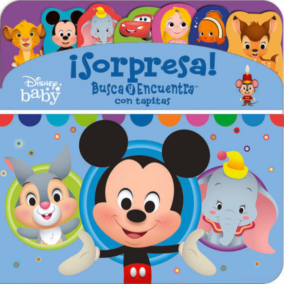 SORPRESA. BUSCA Y ENCUENTRA CON TAPITAS DISNEY BAB, de DISNEY BABY | portada del libro