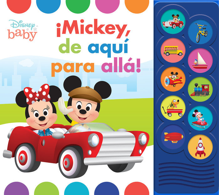 MICKEY, DE AQUI PARA ALLA! DISNEY BABY LNLB, de DISNEY BABY | portada del libro