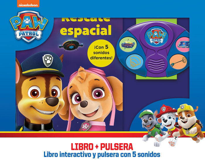 RESCATE ESPACIAL. LIBRO INTERACTIVO Y PULSERA CON, de PAW PATROL | portada del libro