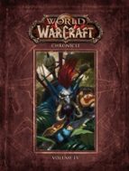 World of Warcraft Chronicle Volume 4, de MARTY FORBECK | portada del libro