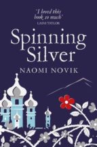SPINNING SILVER, de Naomi Novik | portada del libro