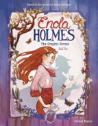 ENOLA HOLMES: THE GRAPHIC NOVELS, de SERENA BLASCO | portada del libro