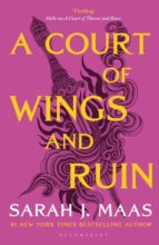A COURT OF WINGS AND RUIN, de Sarah J. Maas | portada del libro
