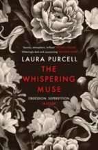 THE WHISPERING MUSE, de Laura Purcell | portada del libro