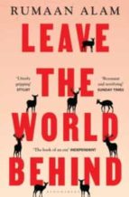 Leave the World Behind, de Rumaan Alam | portada del libro