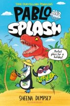 PABLO AND SPLASH, de Sheena Dempsey | portada del libro