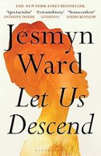 Let Us Descend, de Jesmyn Ward | portada del libro