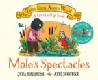 MOLE'S SPECTACLES, de Julia Donaldson | portada del libro
