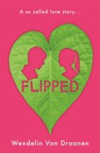 Flipped, de WENDELIN VAN DRAANEN | portada del libro