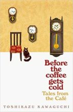TALES FROM THE CAFE, de Toshikazu Kawaguchi | portada del libro