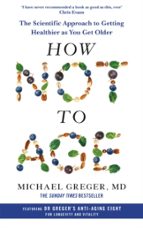 How Not to Age, de Michael Greger | portada del libro