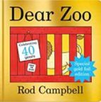 DEAR ZOO: LIFT THE FLAP 40TH ANNIVERSARY EDITION, de Rod Campbell | portada del libro