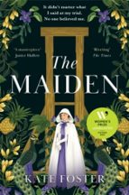 The Maiden, de KATE FOSTER | portada del libro