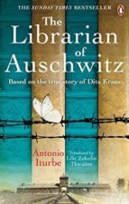 THE LIBRARIAN OF AUSCHWITZ, de Antonio Iturbe | portada del libro