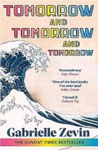 TOMORROW, AND TOMORROW, AND TOMORROW, de Gabrielle Zevin | portada del libro