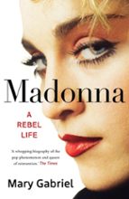 MADONNA, de MARY GABRIEL | portada del libro