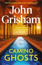 Camino Ghosts, de John Grisham | portada del libro