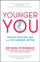 YOUNGER YOU, de KARA FITZGERALD | portada del libro