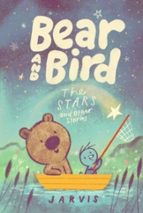 Bear and Bird: The Stars and Other Stories, de Jarvis | portada del libro