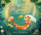 Lily the Pond Mermaid, de Lucy Fleming | portada del libro