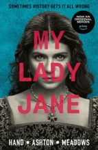 MY LADY JANE, de BRODI ASHTON | portada del libro