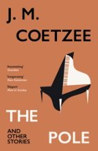The Pole and Other Stories, de J.M. Coetzee | portada del libro