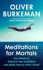 Meditations for Mortals, de Oliver Burkeman | portada del libro