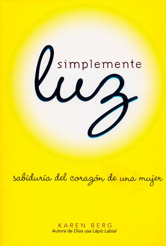 SIMPLEMENTE LUZ, de Berg, Karen | portada del libro