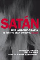 SATAN UNA AUTOBIOGRAFIA, de BERG, YEHUDA | portada del libro