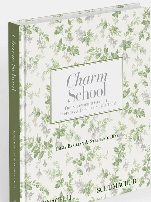 CHARM SCHOOL THE SCHUMACHER GUIDE TO TRADITIONAL DECORATING, de BAZILIAN | portada del libro