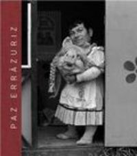 Paz Errázuriz, de CARLOS MARTíN Y JUAN ALIAGA | portada del libro