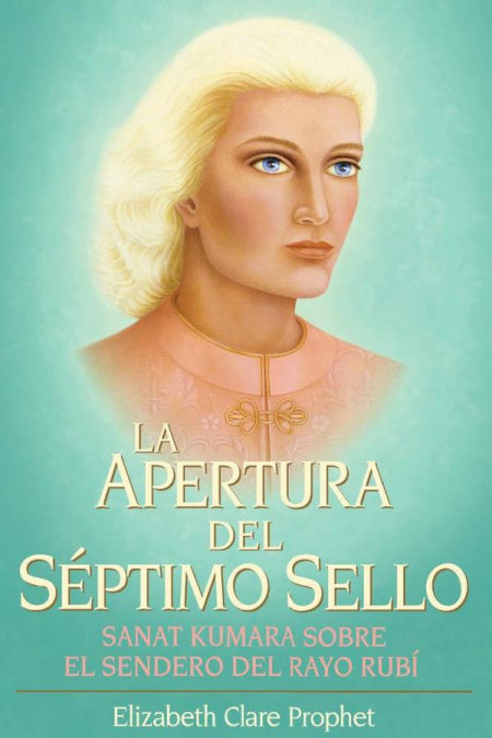 La Apertura del Séptimo Sello, de Elizabeth Clare Prophet | portada del libro