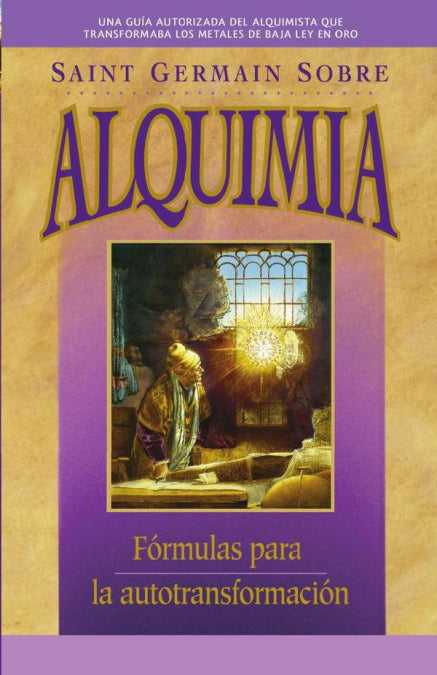 Saint Germain sobre alquimia, de Elizabeth Clare Prophet | portada del libro