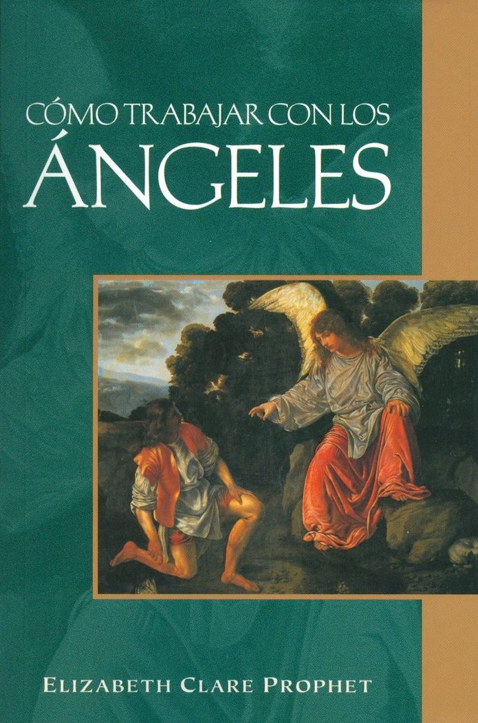 COMO TRABAJAR CON LOS ANGELES, de CLARE PROPHET, ELIZABETH | portada del libro