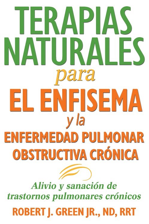TERAPIAS NATURALES PARA EL ENFISEMA Y LA ENFERMEDAD PULMONA | portada del libro