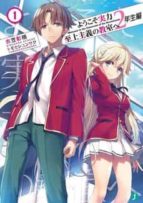 CLASSROOM OF THE ELITE: YEAR 2 (LIGHT NOVEL) VOL. 1, de SYOUGO KINUGASA | portada del libro