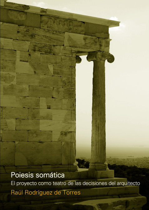 POIESIS SOMATICA, de RAúL RODRíGUEZ DE TORRES | portada del libro