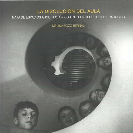 LA DISOLUCION DEL AULA, de MELINA POZO BERNAL | portada del libro