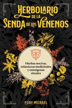 HERBOLARIO DE LA SENDA DE LOS VENENOS, de MICHAEL, COBY | portada del libro